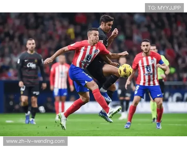 马德里竞技凭借稳固防守打法冲击顶级荣誉实现夺冠梦想 马德里竞技凭借稳固防守打法冲击顶级荣誉实现夺冠梦想